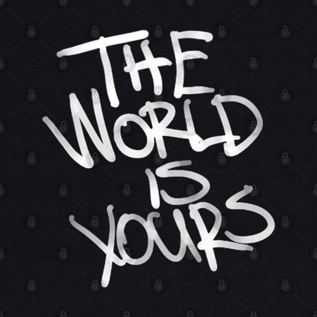 The World Is Yours by Demian Stipatio